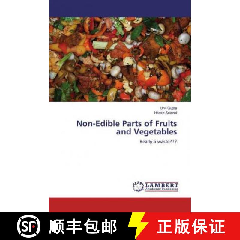 预订 Non-Edible Parts of Fruits and Vegetables [9786200085931]