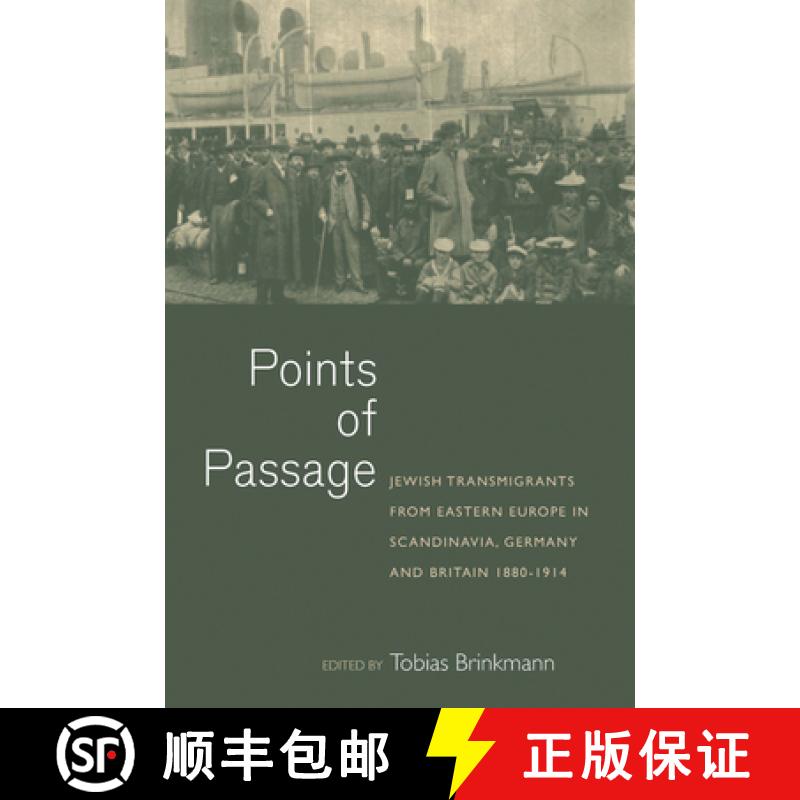 【3-4周达】Points of Passage: Jewish Migrants from Eastern Europe in Scandinavia, Germany, and Britai... [9781782380290]