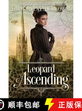 预订 Leopard Ascending: a novel of gaslight and magic [9781777045845]