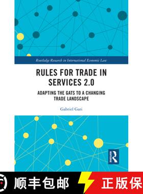 【3-4周达】Rules for Trade in Services 2.0: Adapting the GATS to a Changing Trade Landscape [9781032221977]