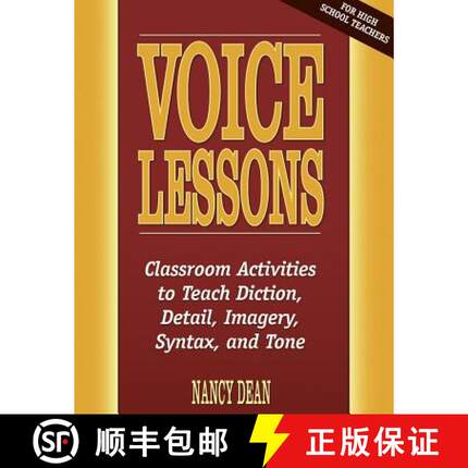 预订 Voice Lessons: Classroom Activities to Teach Diction, Detail, Imagery, Syntax, and Tone [9780929895352]
