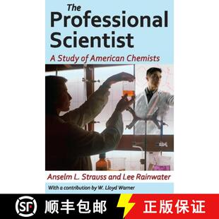【3-4周达】The Professional Scientist: A Study of American Chemists [9781412818582]