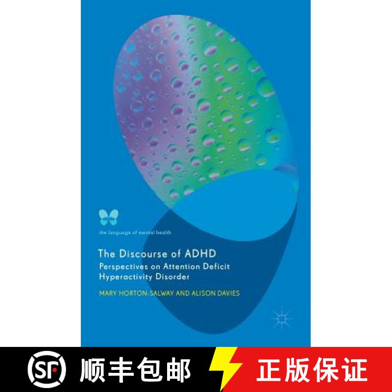 【3-4周达】The Discourse of ADHD : Perspectives on Attention Deficit Hyperactivity Disorder [9783319760254]