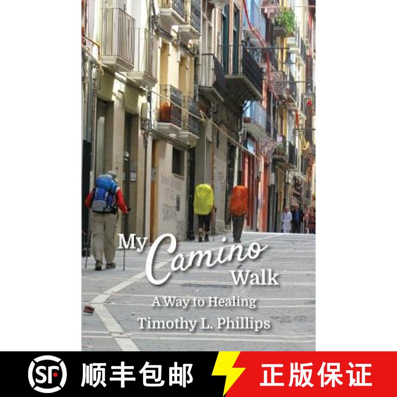 【3-4周达】My Camino Walk: A Way to Healing [9781927950104]