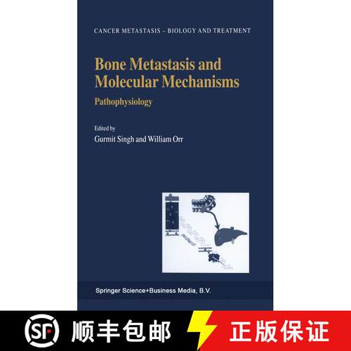 【3-4周达】精装 Bone Metastasis and Molecular Mechanisms : Pathophysiology [9781402019845]