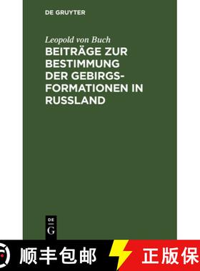预订 Beiträge zur Bestimmung der Gebirgsformationen in Russland [9783111103167]