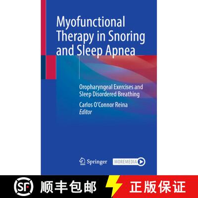 【3-4周达】Myofunctional Therapy in Snoring and Sleep Apnea: Oropharyngeal Exercises and Sleep Disord... [9783032100566]