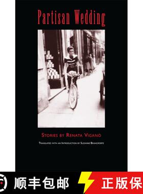 预订 Partisan Wedding: Stories by Renata Vigano [9780826212283]