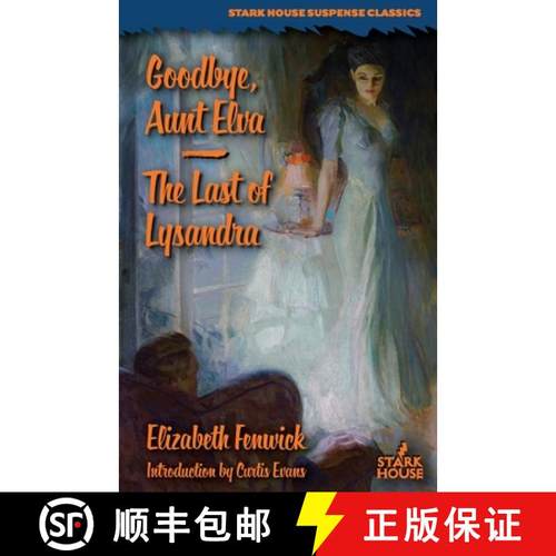 【3-4周达】Goodbye, Aunt Elva / The Last of Lysandra [9798886011340]