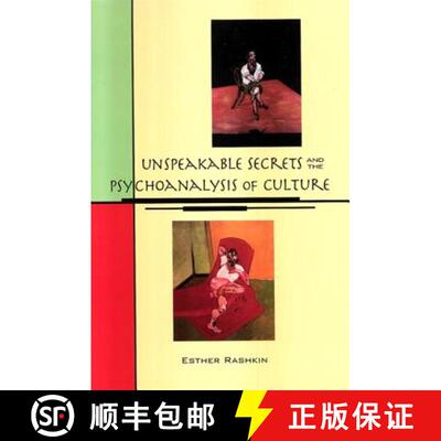 【3-4周达】Unspeakable Secrets and the Psychoanalysis of Culture [9780791475331]