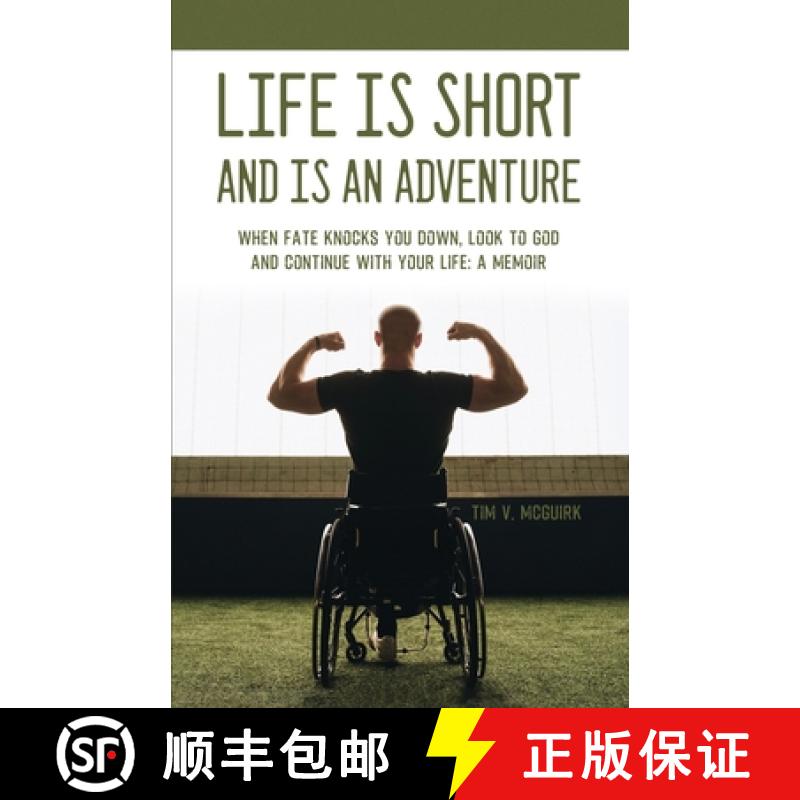 预订 Life is Short and is An Adventure: When Fate Knocks You Down, Look to God and Continue With Your... [9798889251187]