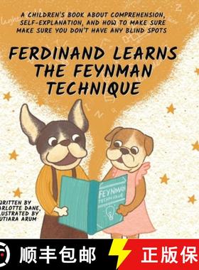 【3-4周达】Ferdinand Learns the Feynman Technique: A Children's Book About Comprehension, Self-Explan... [9781647433673]
