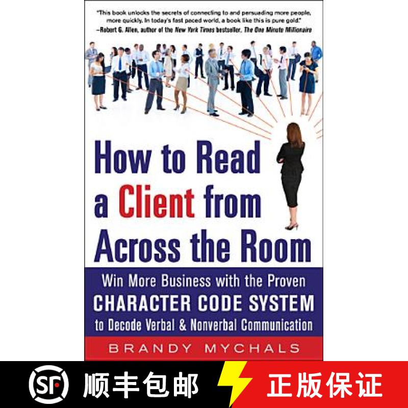 【3-4周达】How to Read a Client from Across the Room: Win More Business with the Proven Character Cod... [9780071803533]