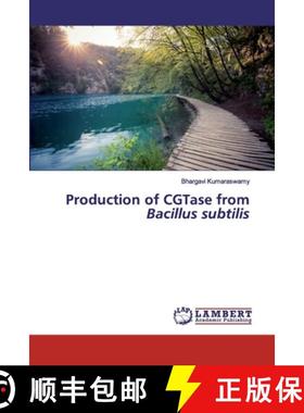 预订 Production of CGTase from Bacillus subtilis [9786202556095]