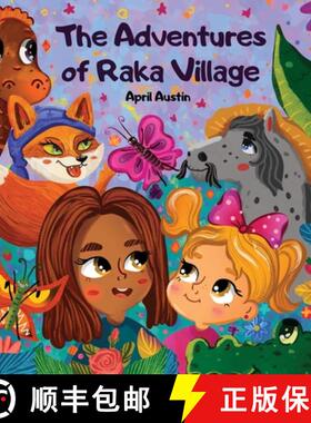 【3-4周达】The Adventures of Raka Village [9798986436401]