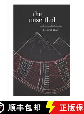 【3-4周达】The Unsettled: Small Stories of Colonisation [9781991016683]