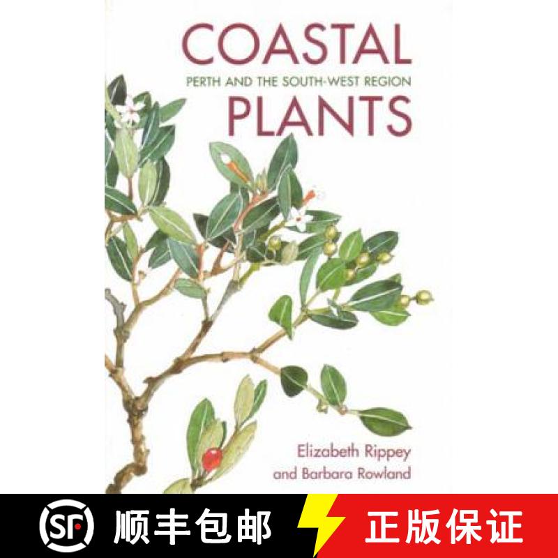 预订 Coastal Plants: Perth and the South-West Region [9781920694050]