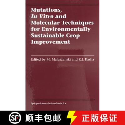 【3-4周达】Mutations, In Vitro and Molecular Techniques for Environmentally Sustainable Crop Improvement [9781402006029]