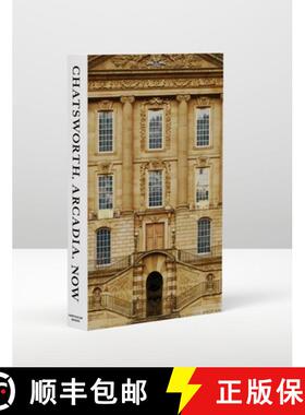 【3-4周达】Chatsworth, Arcadia, Now : Seven Scenes from the Life of a House [9780241461914]