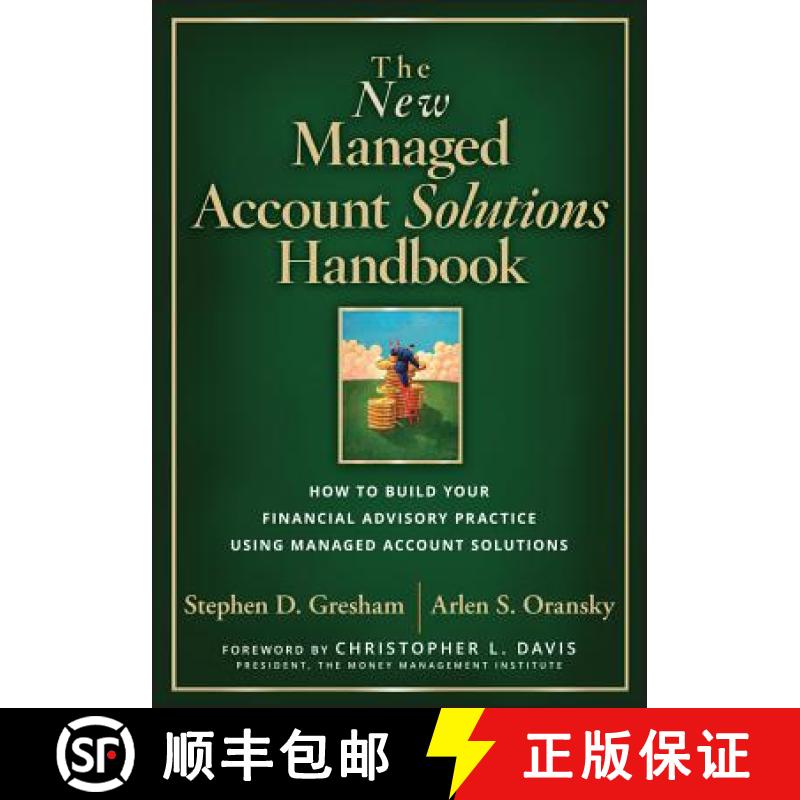 【3-4周达】The New Managed Account Solutions Handbook: How To Build Your Financial Advisory Practice ... [9781119161608]