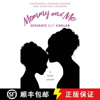 【3-4周达】Mommy and Me: Separate but similar A True Story [9781630503147]