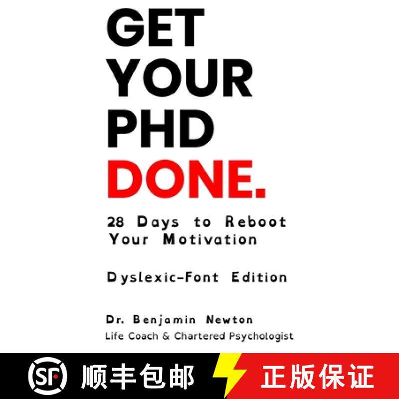 【3-4周达】Get Your PhD Done: 28 Days to Reboot Your Motivation (Dyslexic-Font Edition) [9781739427825]