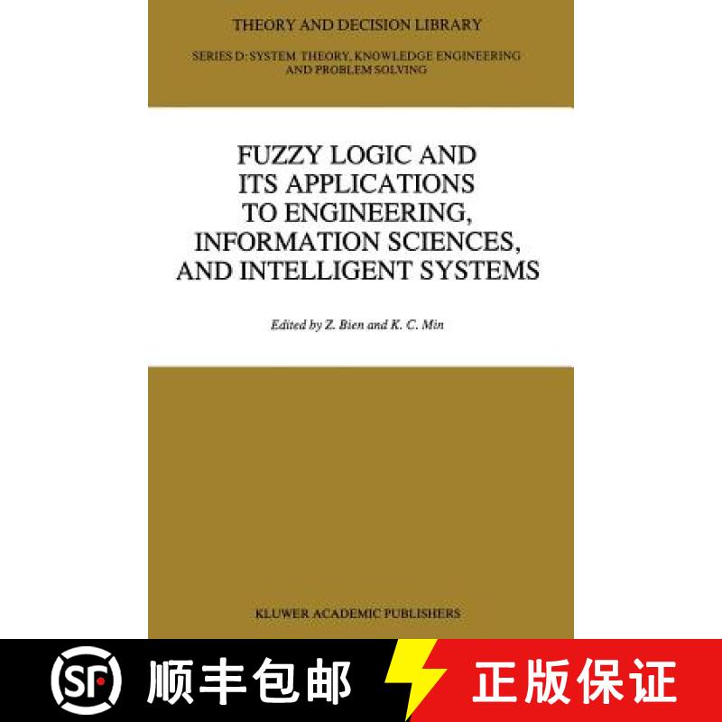 【3-4周达】Fuzzy Logic and Its Applications to Engineering, Information Sciences, and Intelligent Sys... [9789401065436]