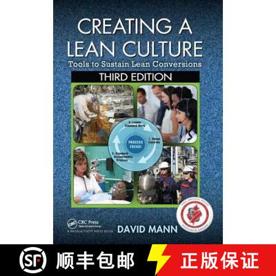 【3-4周达】精装 Creating a Lean Culture: Tools to Sustain Lean Conversions, Third Edition [9781138438194]