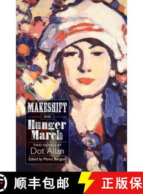 【3-4周达】Makeshift and Hunger March: Two Novels by Dot Allan [9781906841638]