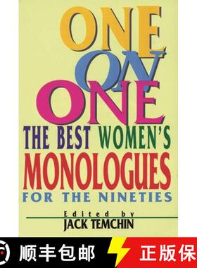 【3-4周达】One on One : The Best Women's Monologues for the Nineties [9781557831521]