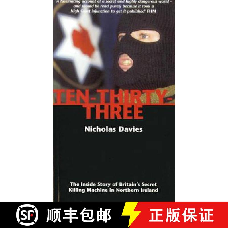【3-4周达】Ten-Thirty-Three : The Inside Story of Britain's Secret Killing Machine in Northern Ireland [9781840183436]