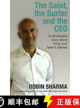 【3-4周达】Saint, the Surfer and the CEO: A Remarkable Story about Living Your Heart's Desires [9781401911638]