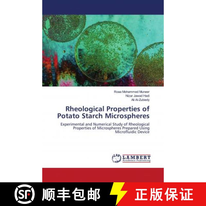 预订 Rheological Properties of Potato Starch Microspheres [9786202676120]
