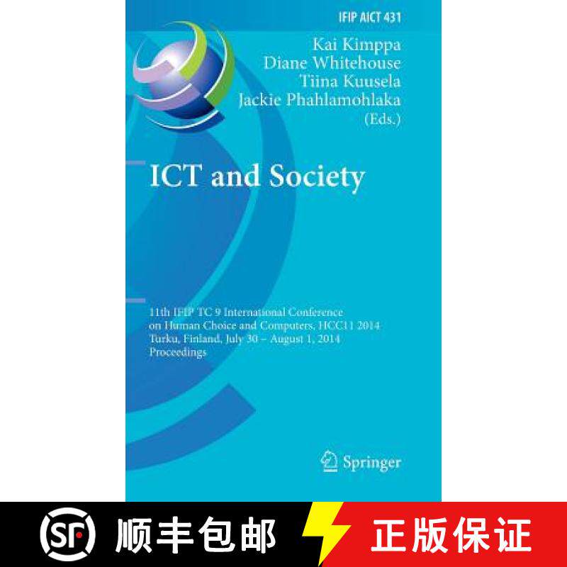 【3-4周达】ICT and Society: 11th Ifip Tc 9 International Conference on Human Choice and Computers, Hc... [9783662442074]