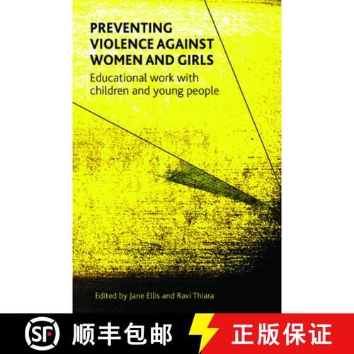 【3-4周达】Preventing Violence against Women and Girls – Educational Work with Children and Young Pe... [9781447307310]
