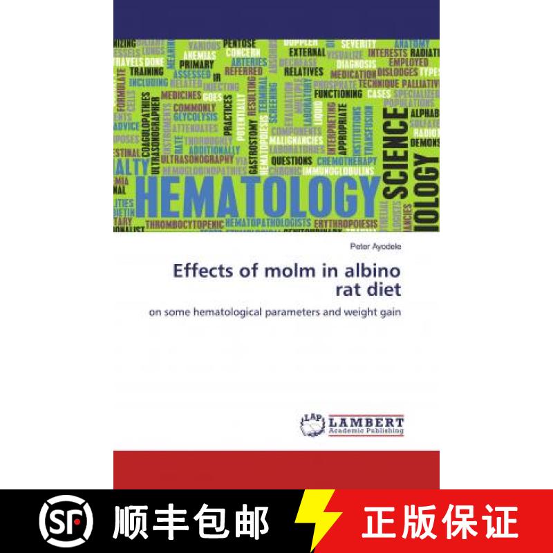 预订 Effects of molm in albino rat diet [9786200211330]