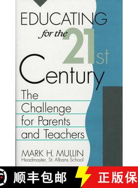 【3-4周达】Educating for the 21st Century : The Challenge for Parents and Teachers [9780819180629]