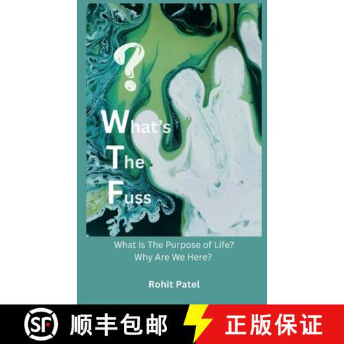【3-4周达】What's The Fuss : Why Are We Here? What Is The Purpose of Life? [9798231398560]