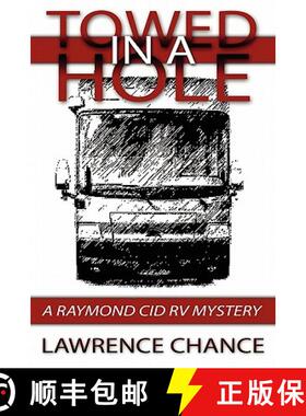 预订 Towed In A Hole: A Raymond Cid RV Mystery [9781439207796]