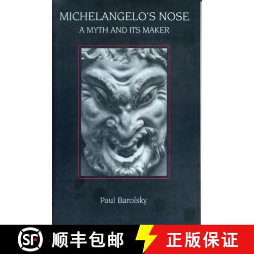 【3-4周达】Michelangelo`s Nose – A Myth and Its Maker [9780271032726]