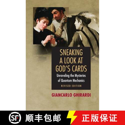 【3-4周达】Sneaking a Look at God`s Cards – Unraveling the Mysteries of Quantum Mechanics – Revised... [9780691130378]