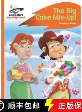 【3-4周达】Reading Planet - The Big Cake Mix-Up! - Orange: Rocket Phonics [9781510442115]