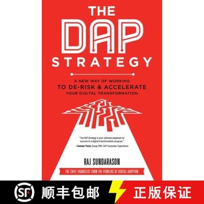 【3-4周达】The DAP Strategy: A New Way of Working to De-Risk & Accelerate Your Digital Transformation [9789811816499]