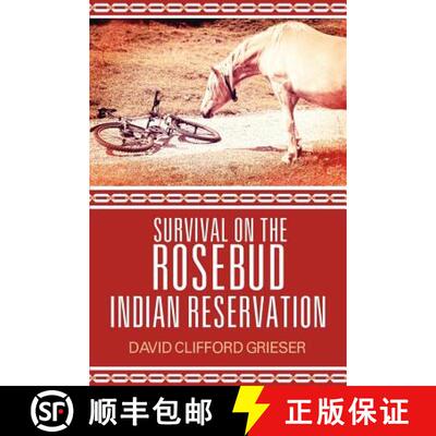 【3-4周达】Survival on the Rosebud Indian Reservation [9781612043944]
