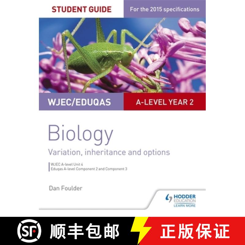 【2-3周达】Wjec/Eduqas A-Level Year 2 Biology Student Guide: Variation, Inheritance and Options [9781471859373]