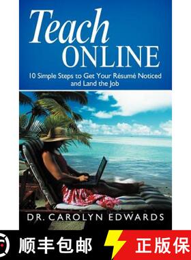 【3-4周达】Teach Online: 10 Simple Steps to Get Your R Sum Noticed and Land the Job [9781452549156]