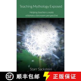 Teachers Exposed Create Perspective Teaching Classroom 3周达 9781312551749 Mythology Visionary Helping