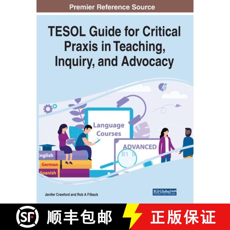【3-4周达】TESOL Guide for Critical Praxis in Teaching, Inquiry, and Advocacy [9781799880943]