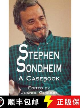 【3-4周达】Stephen Sondheim: A Casebook (Casebooks on Modern Dramatists) [9780815335863]