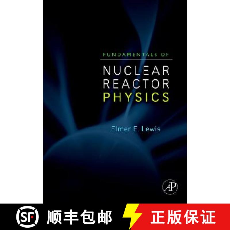 【3-4周达】Fundamentals of Nuclear Reactor Physics [9780123706317]